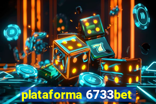 plataforma 6733bet